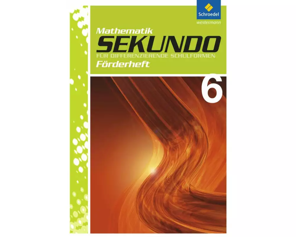 Sekundo: Mathematik für differenzierende Schulformen - Ausgabe 2009