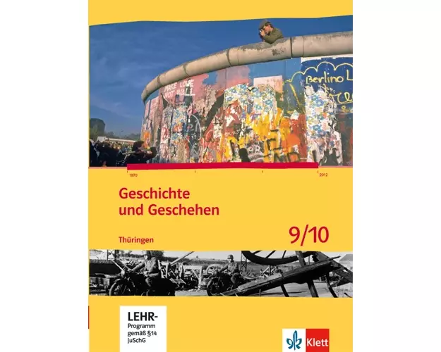 Geschichte und Geschehen. Ausgabe für Thüringen. Schülerbuch mit CD-ROM 9./10. Klasse
