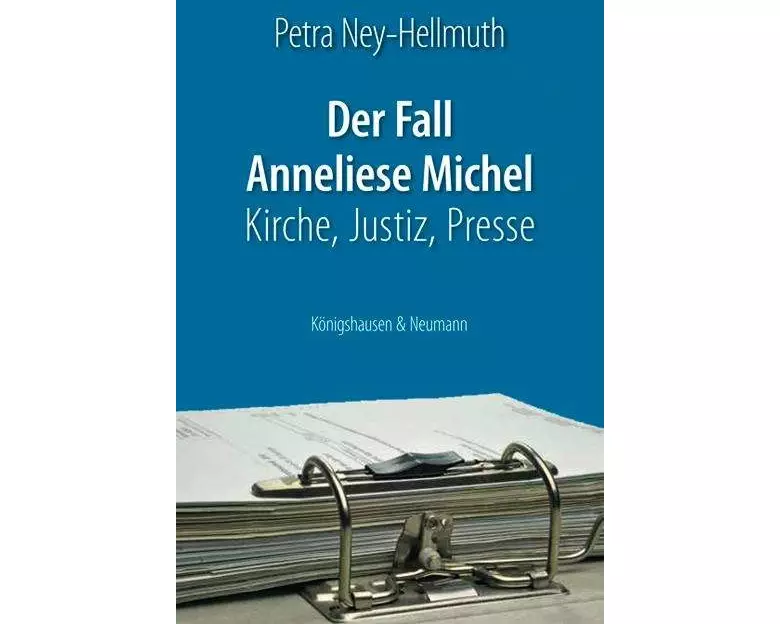 Der Fall Anneliese Michel