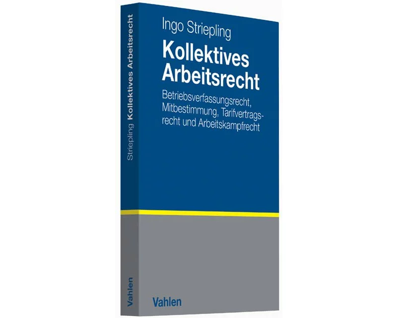 Kollektives Arbeitsrecht
