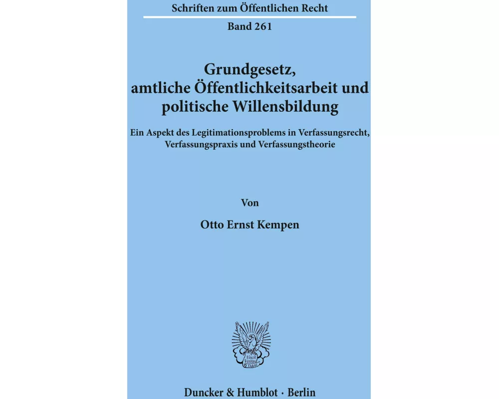 Grundgesetz, amtliche Öffentlichkeitsarbeit und politische Willensbildung