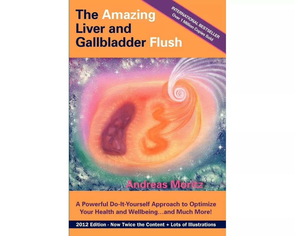 The Amazing Liver and Gallbladder Flush