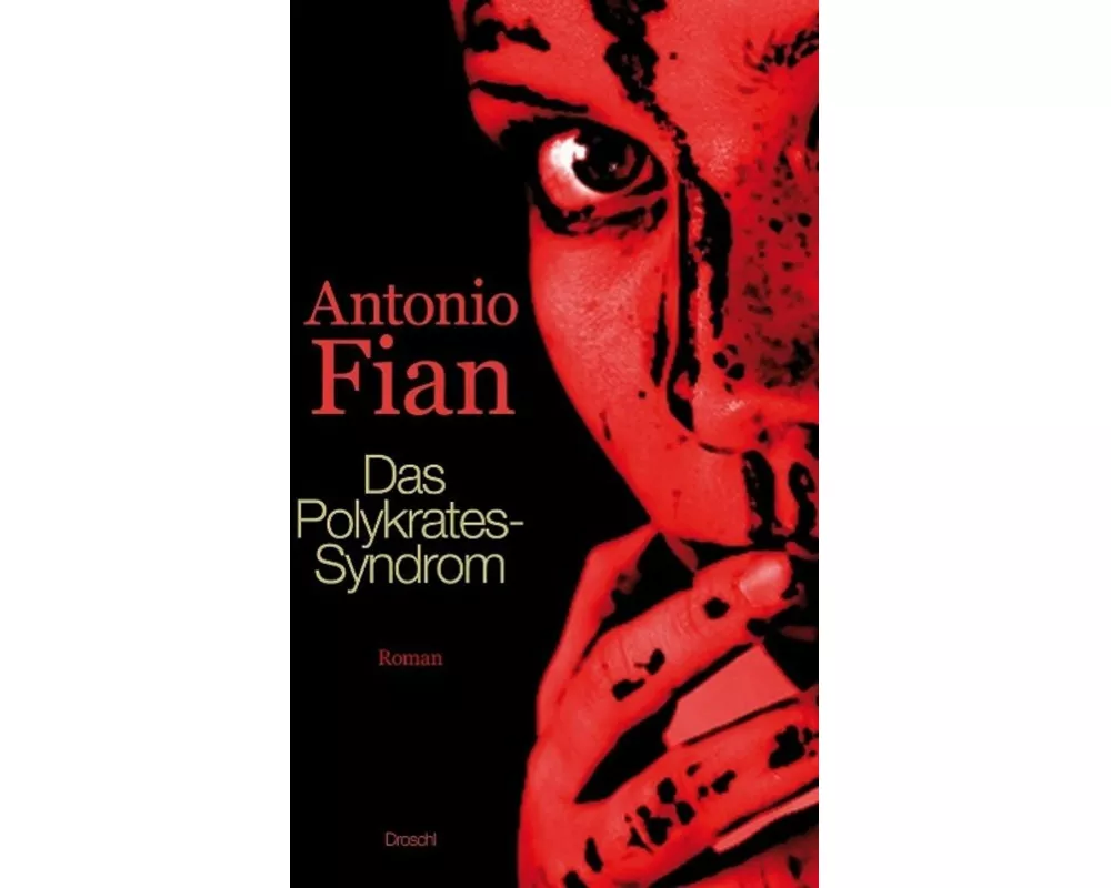 Das Polykrates-Syndrom