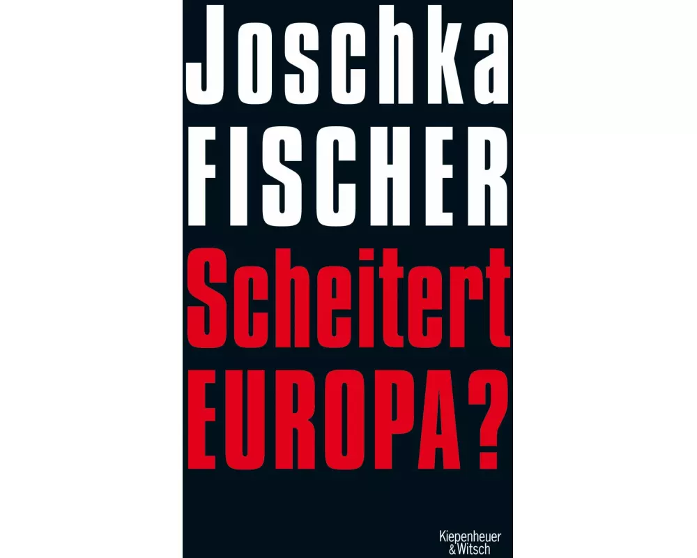 Scheitert Europa?
