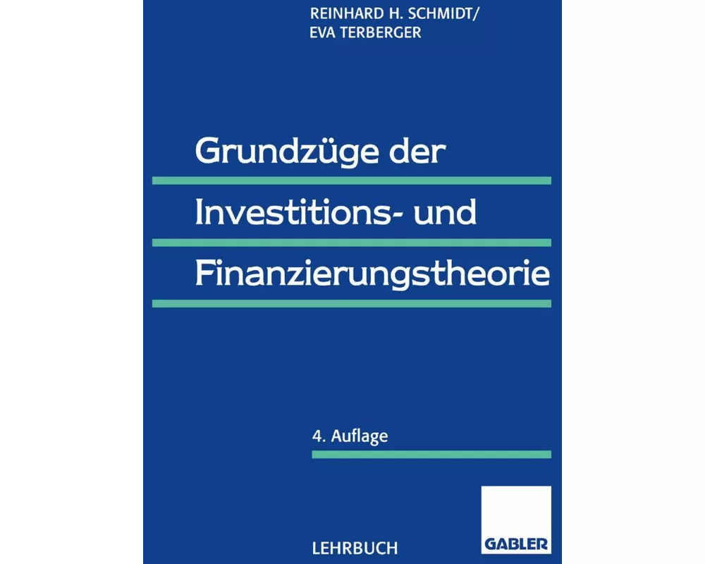 Grundzüge der Investitions- und Finanzierungstheorie