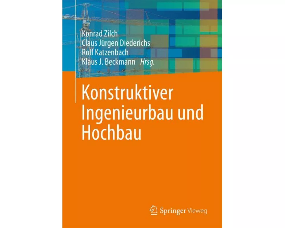 Konstruktiver Ingenieurbau und Hochbau
