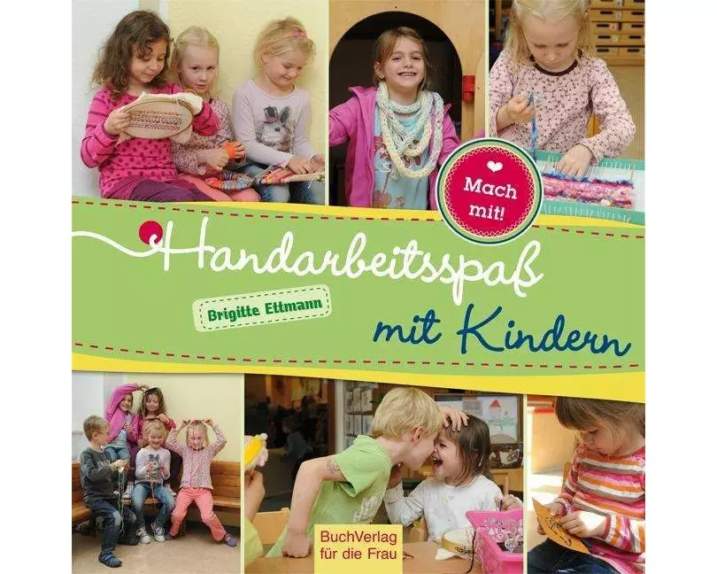 Handarbeitsspaß mit Kindern