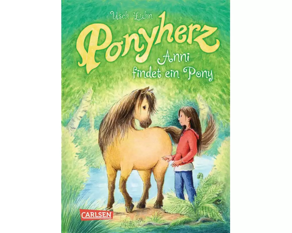Ponyherz 1: Anni findet ein Pony