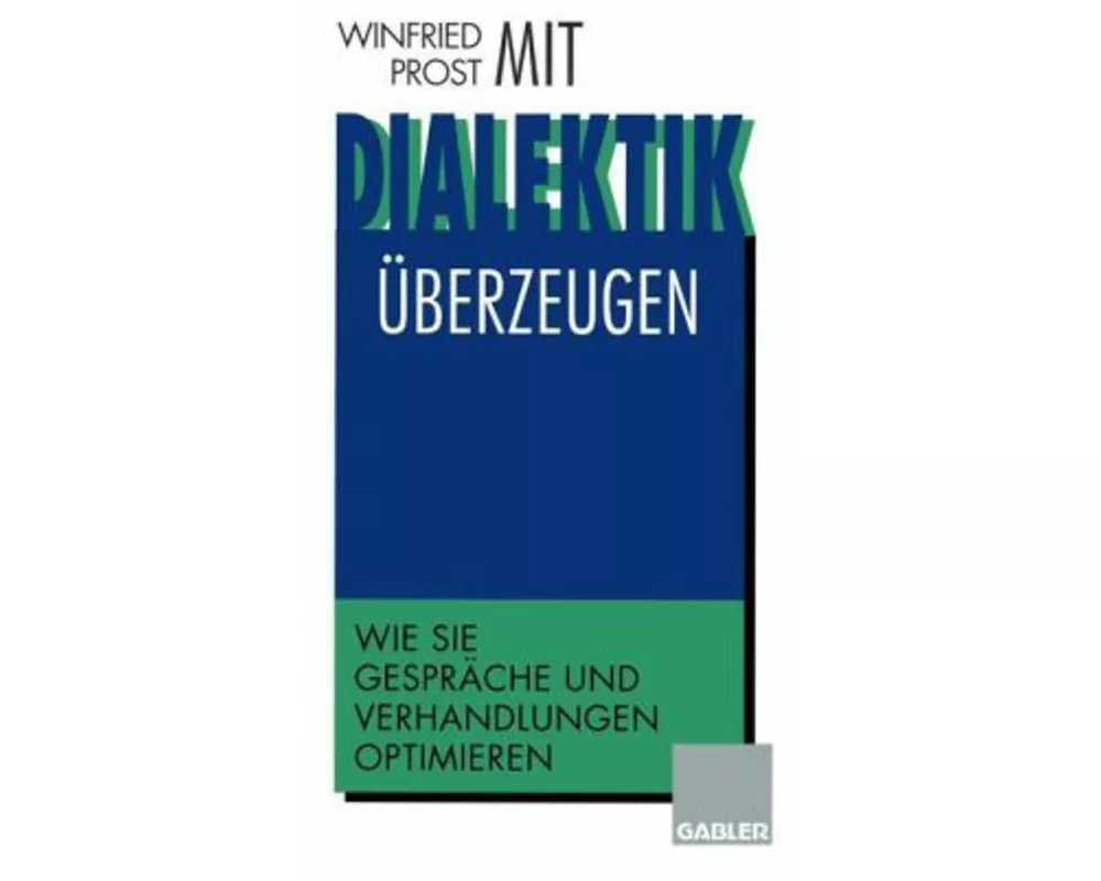 Mit Dialektik überzeugen