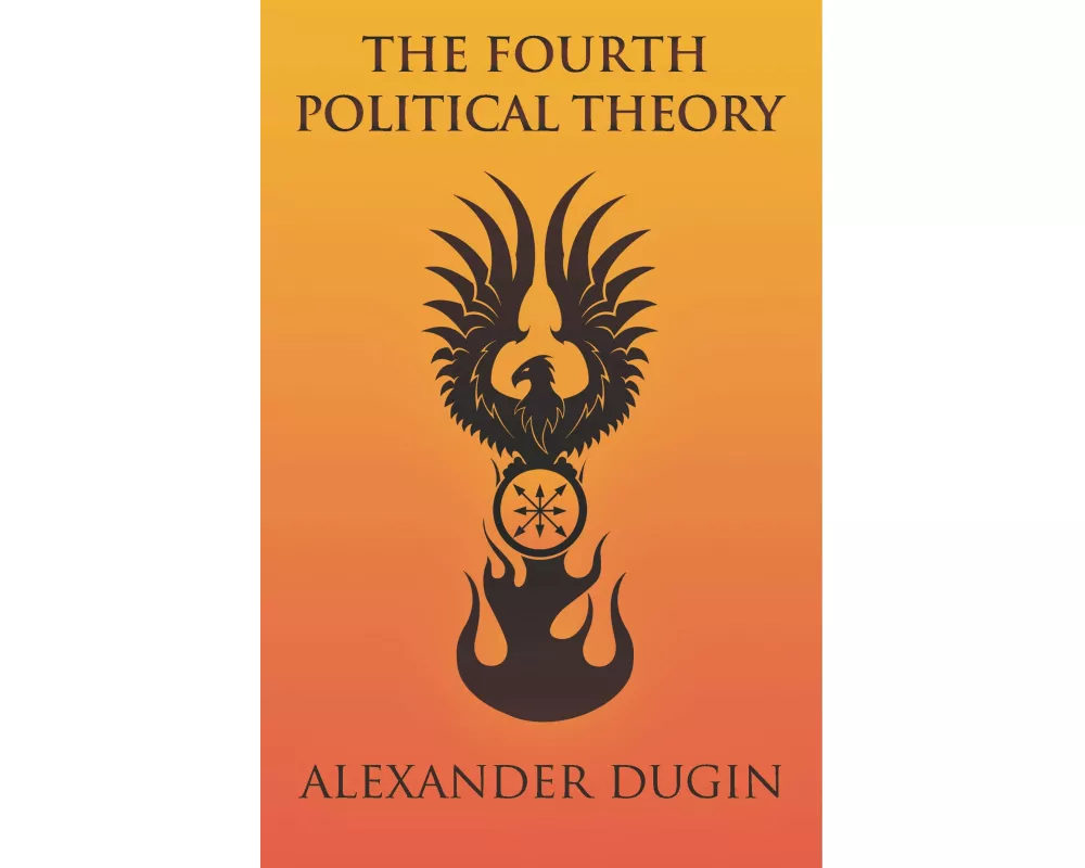 The Fourth Political Theory