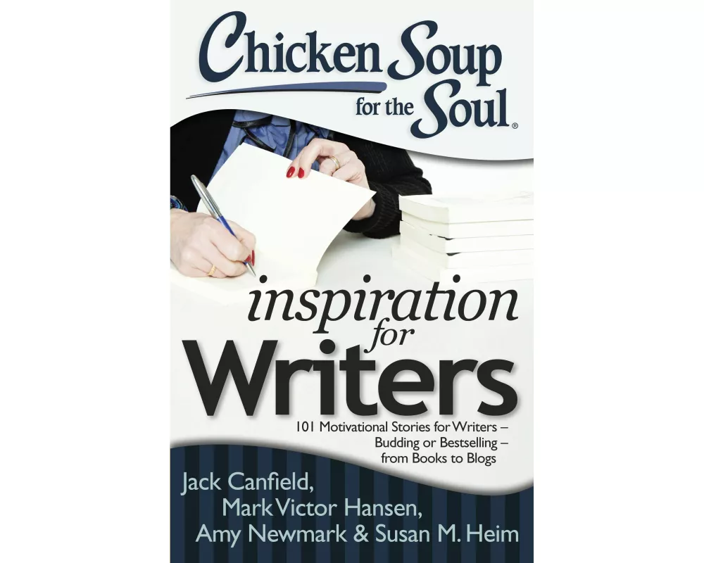 Chicken Soup for the Soul: Inspiration for Writers