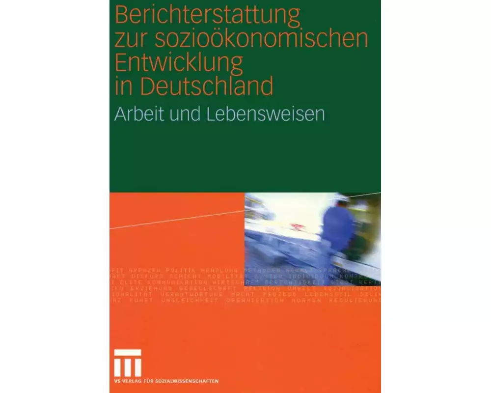 Berichterstattung zur sozioökonomischen Entwicklung in Deutschland