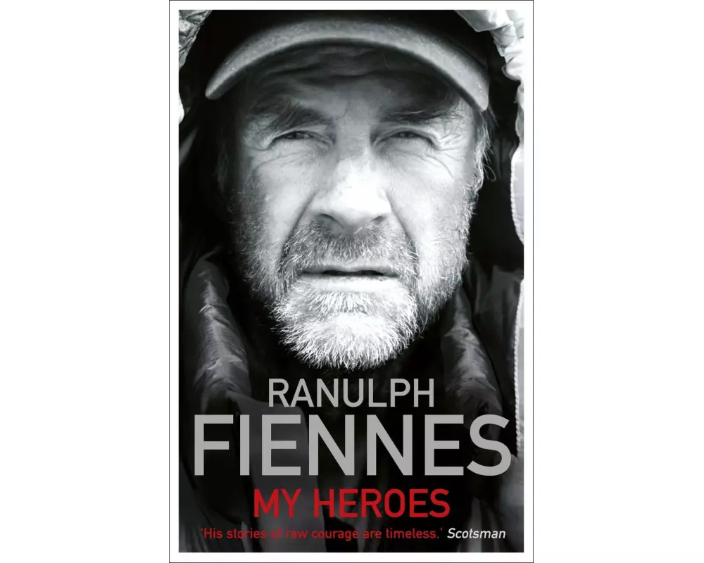 My Heroes: Extraordinary Courage, Exceptional People