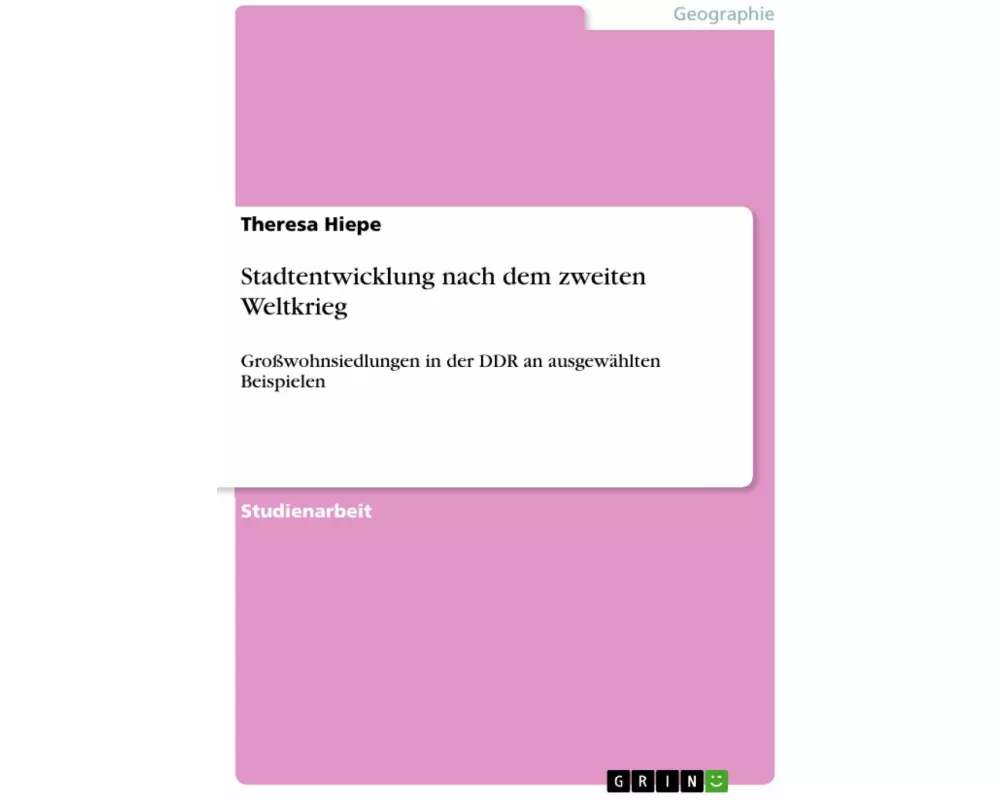 Stadtentwicklung nach dem zweiten Weltkrieg