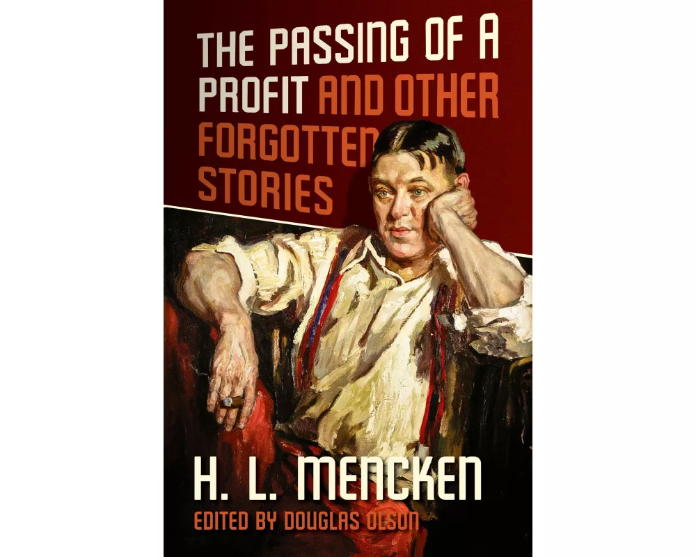 The Passing of a Profit and Other Forgotten Stories