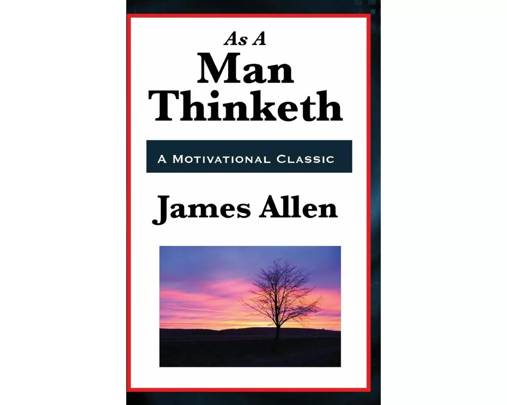 As a Man Thinketh