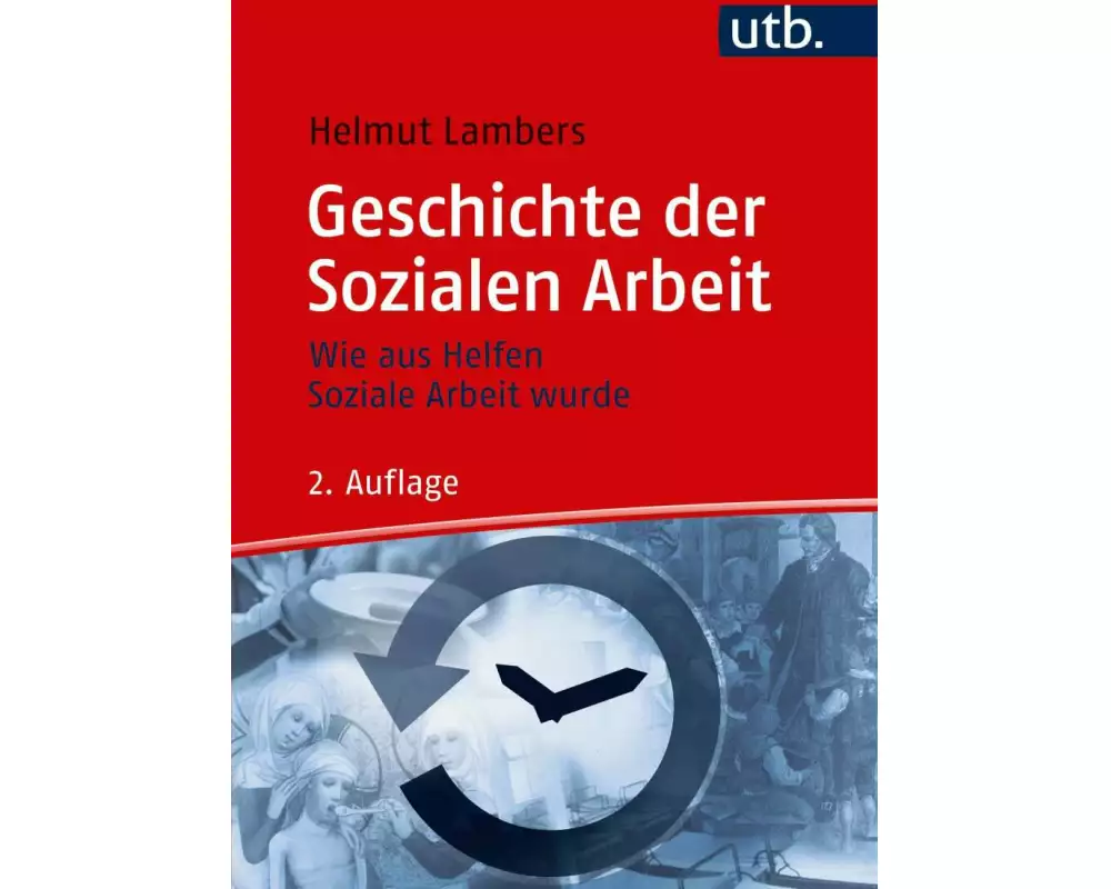 Geschichte der Sozialen Arbeit