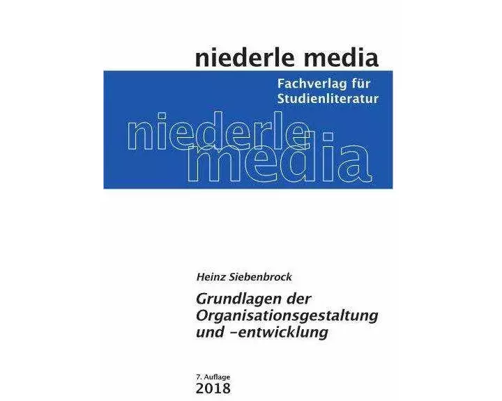 Grundlagen der Organisationsgestaltung und -entwicklung
