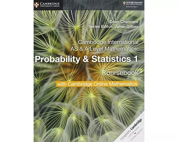 Cambridge International AS & A Level Mathematics Probability & Statistics 1 Coursebook with Cambridge Online Mathematics (2 Years)