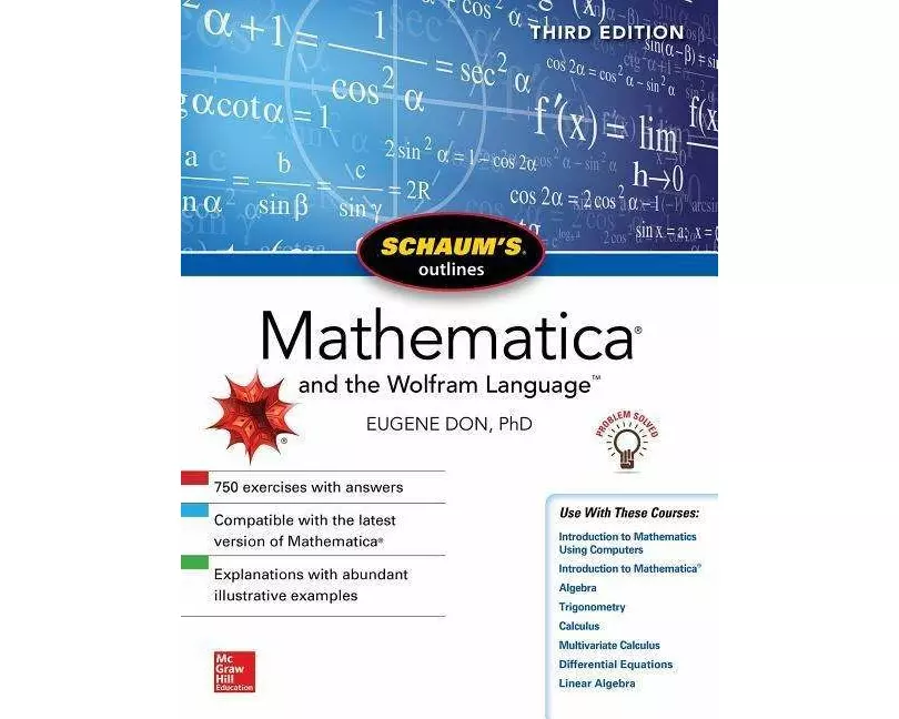 Schaum's Outline of Mathematica, Third Edition