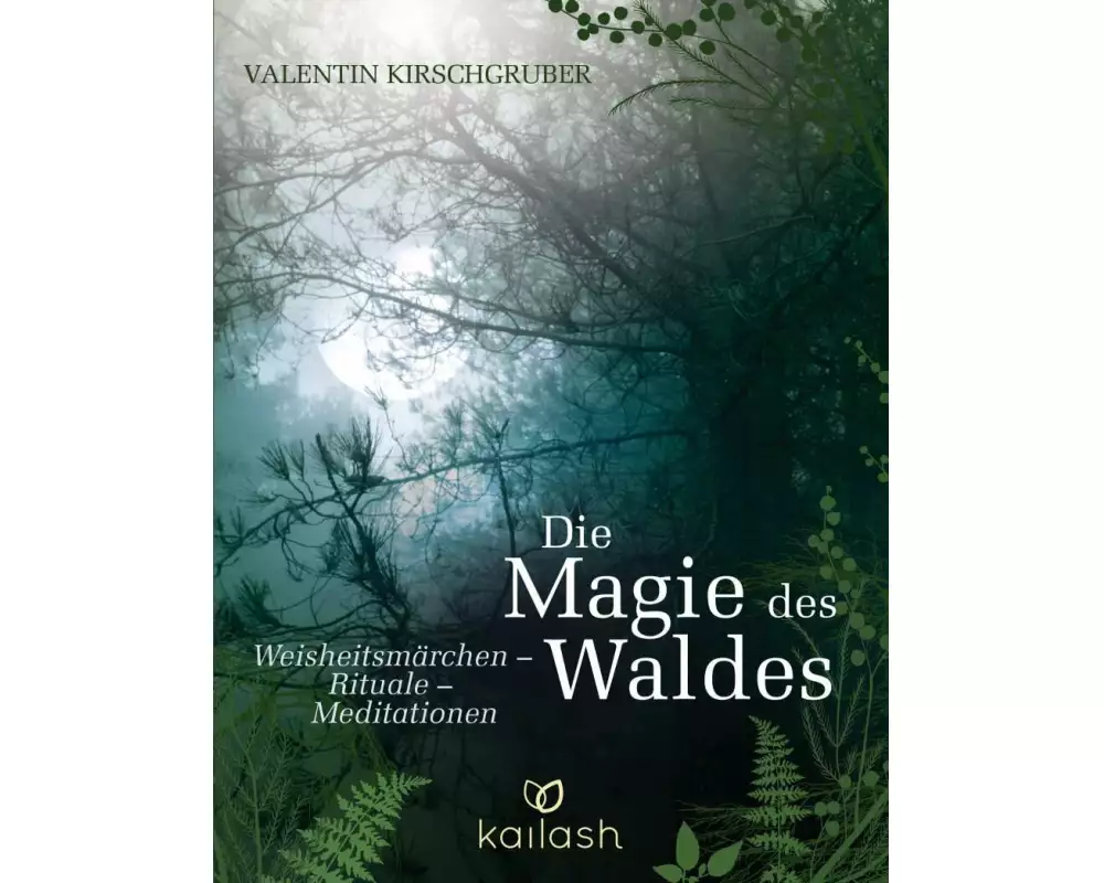 Die Magie des Waldes