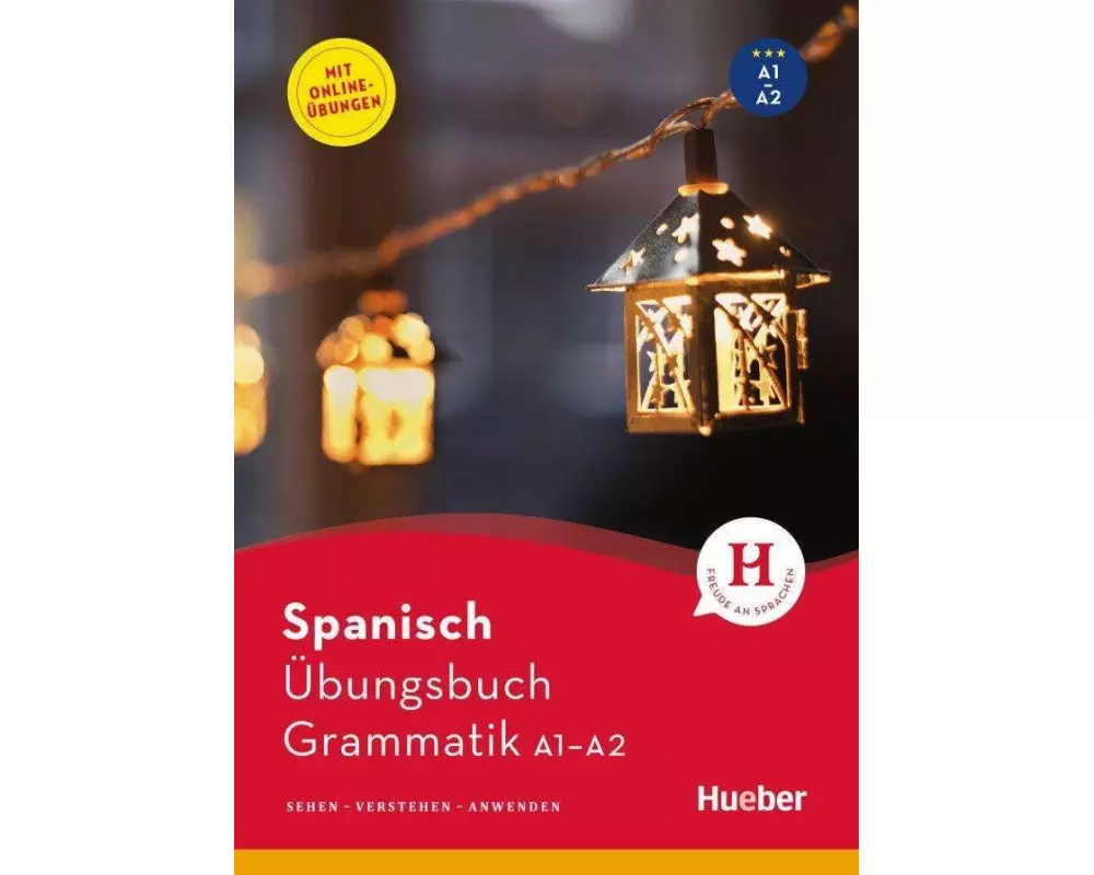 Spanisch – Übungsbuch Grammatik A1-A2