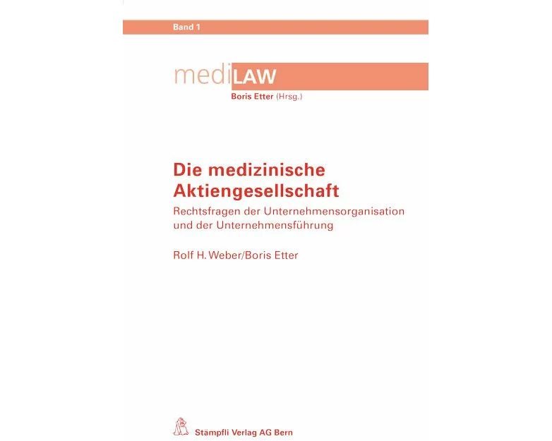 Die medizinische Aktiengesellschaft