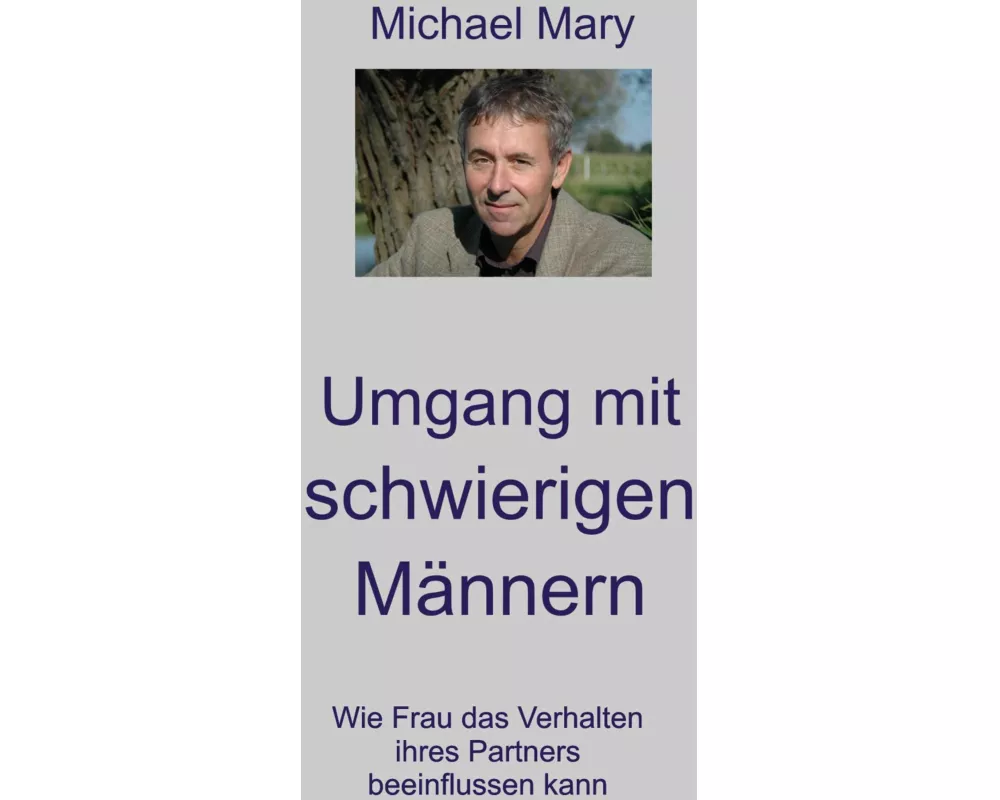 Umgang mit schwierigen Männern