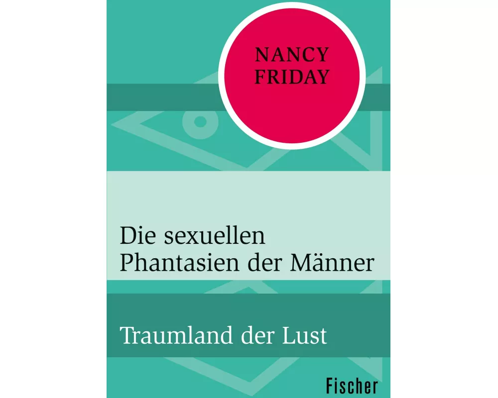 Die sexuellen Phantasien der Männer
