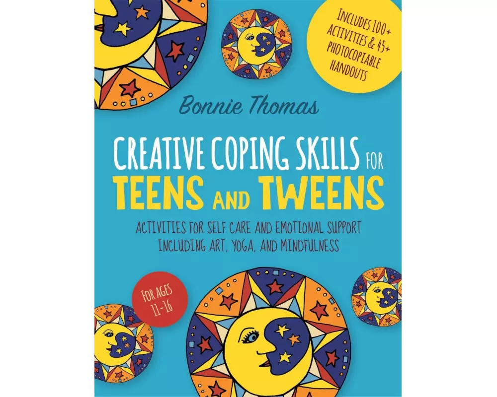 Creative Coping Skills for Teens and Tweens