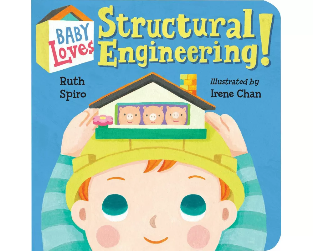 Baby Loves Structural Engineering!