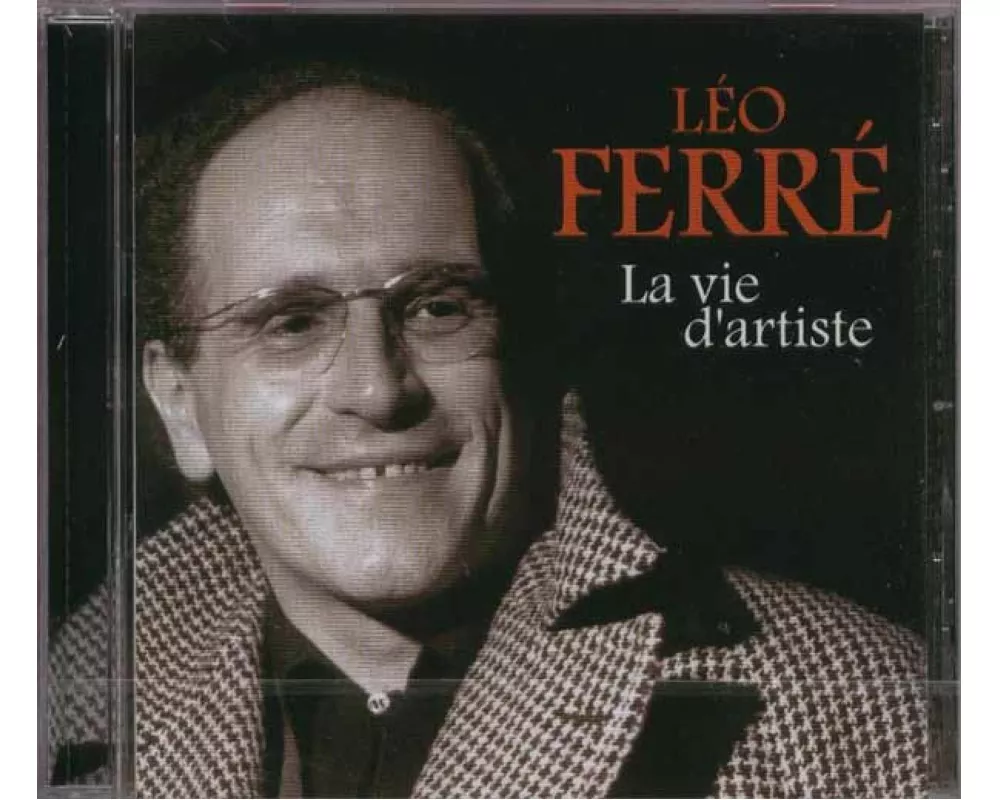 Leo Ferre - La Vie d'Artiste