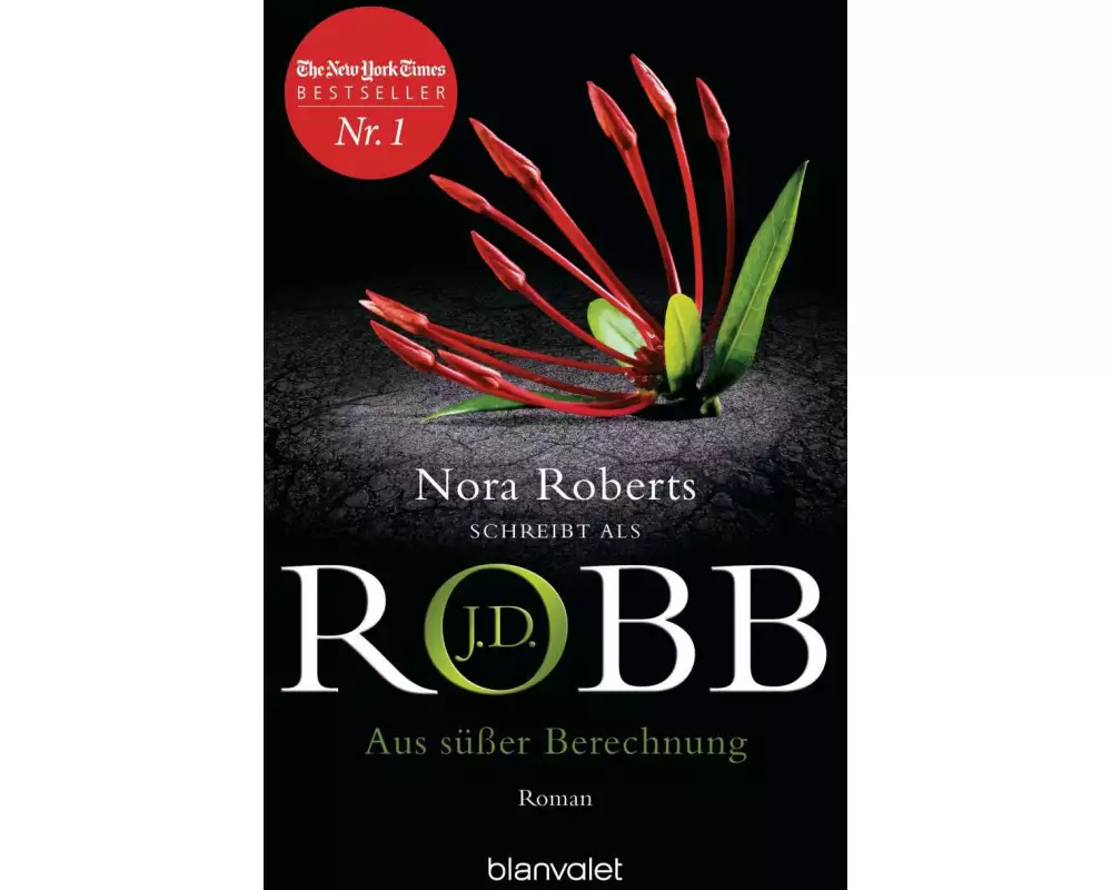 Aus süßer Berechnung