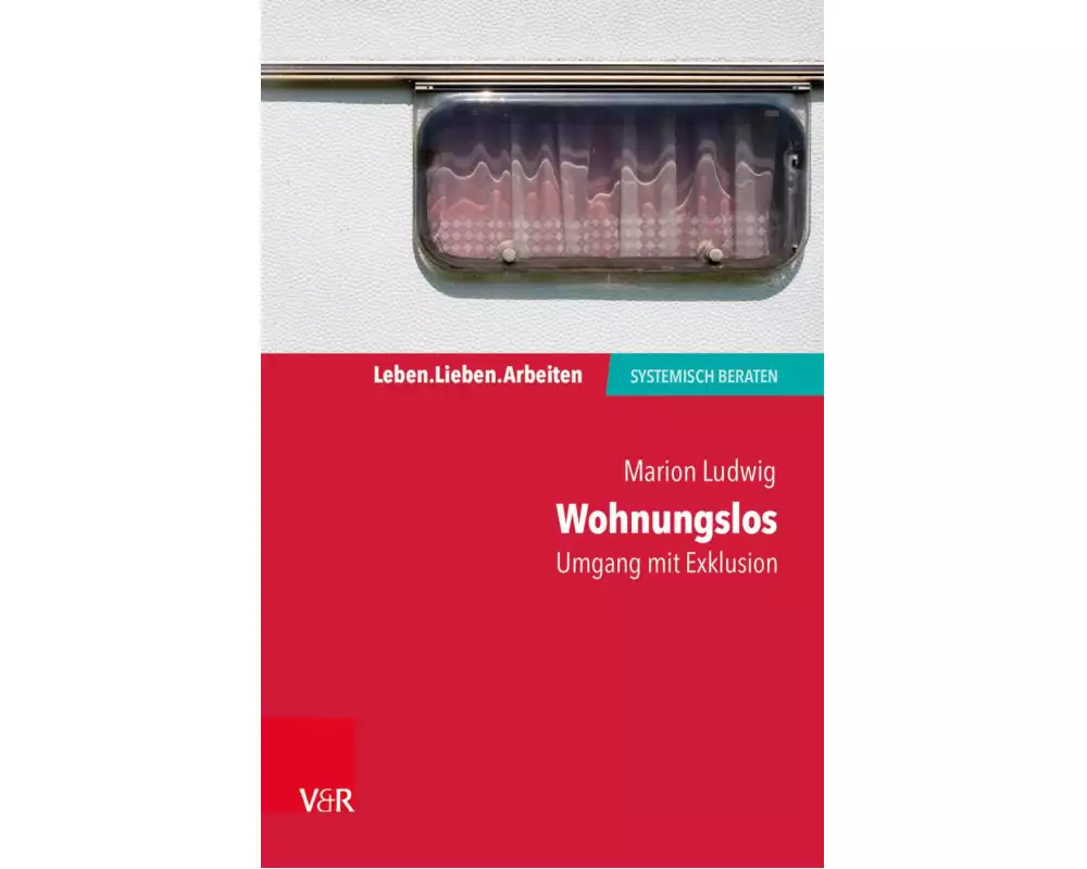 Wohnungslos - Umgang mit Exklusion