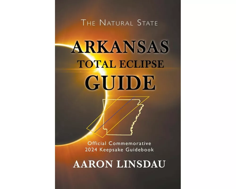 Arkansas Total Eclipse Guide
