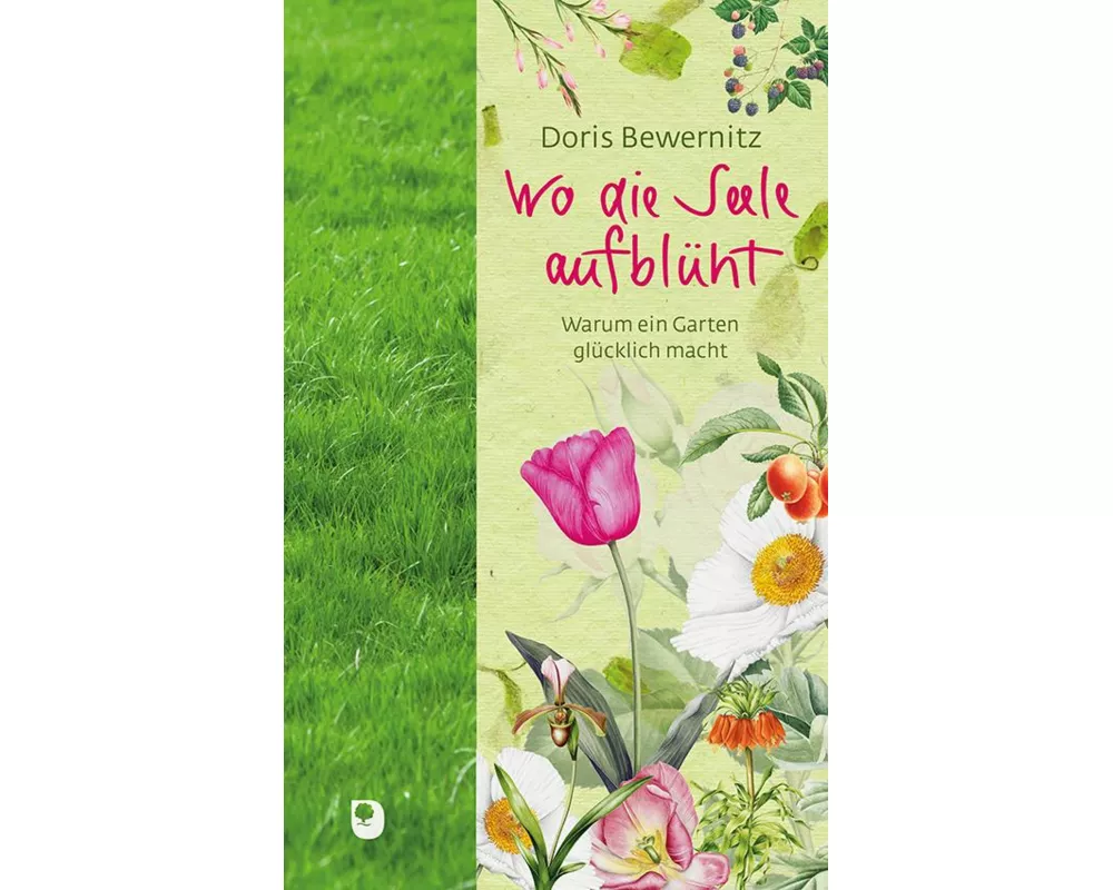 Wo die Seele aufblüht