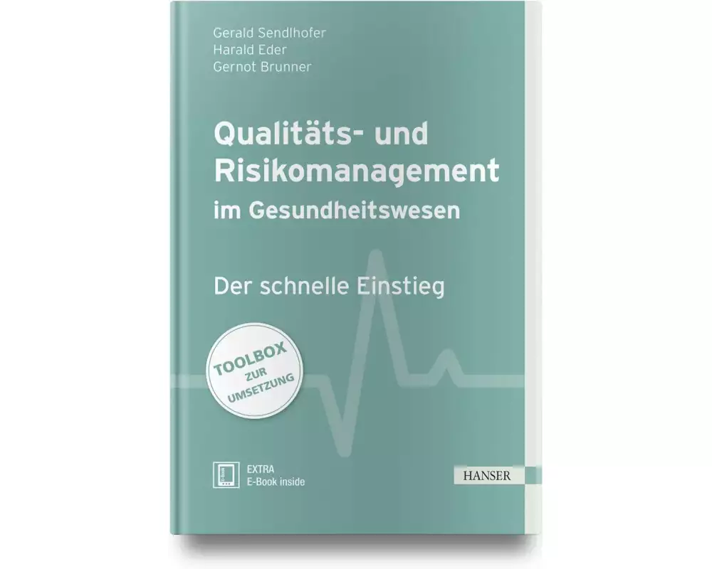 Qualitäts- und Risikomanagement im Gesundheitswesen
