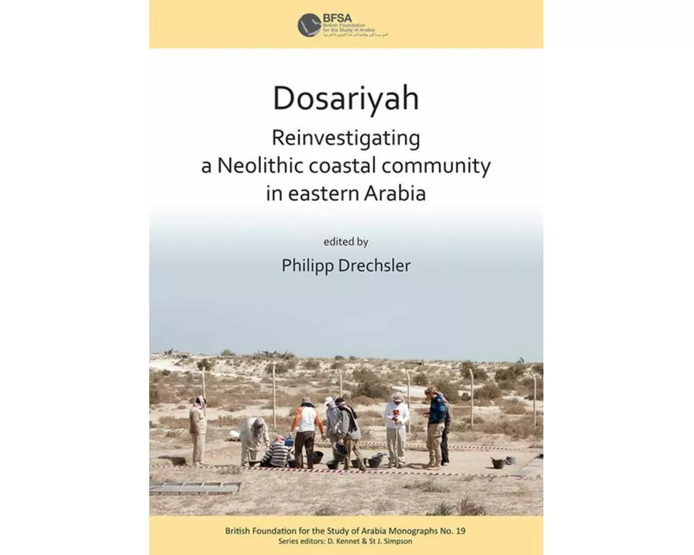 Dosariyah: An Arabian Neolithic Coastal Community in the Central Gulf