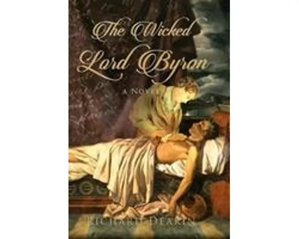 The Wicked Lord Byron