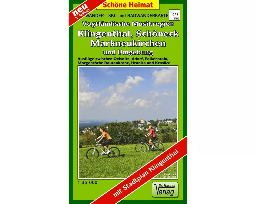 Wander-, Ski- und Radwanderkarte Vogtländische Musikregion mit Stadtplan Klingenthal 1 : 35 000