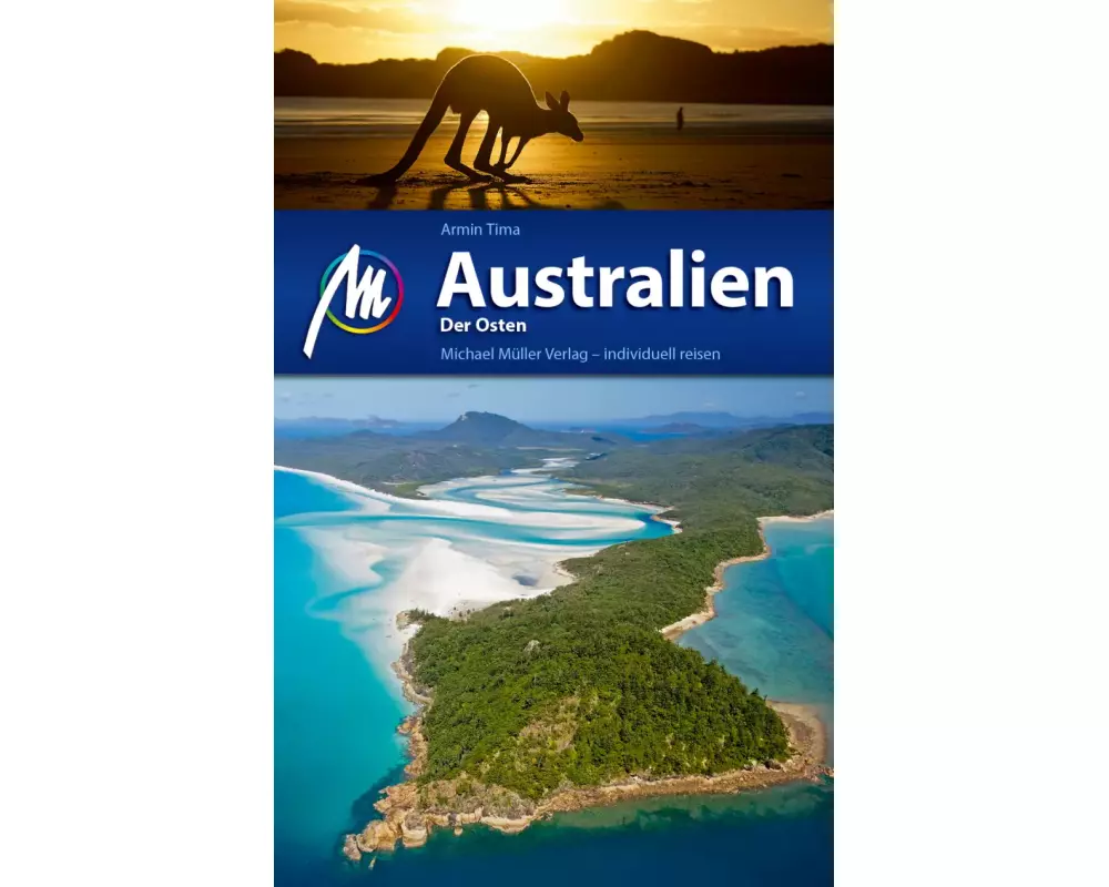Australien - Der Osten Reiseführer Michael Müller Verlag