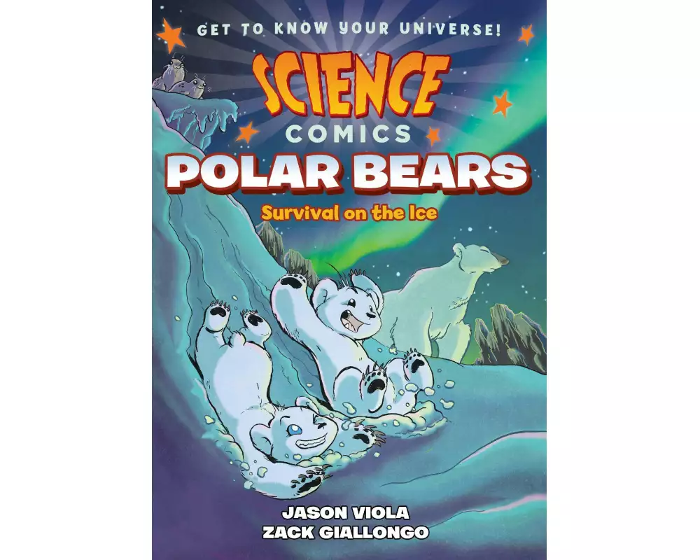 Science Comics: Polar Bears
