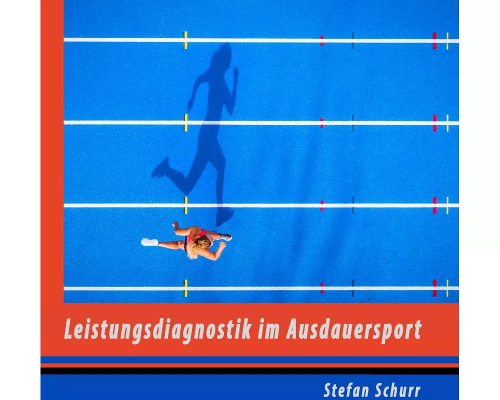 Leistungsdiagnostik im Ausdauersport