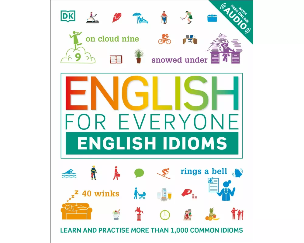 English for Everyone English Idioms