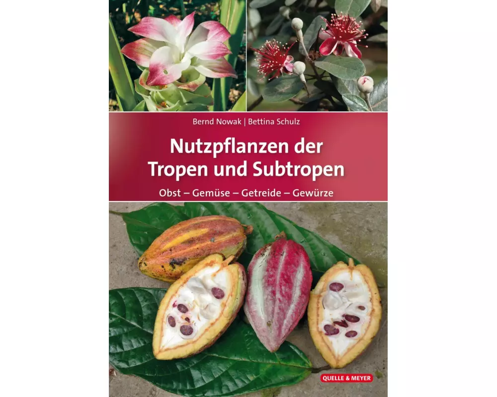 Nutzpflanzen der Tropen und Subtropen