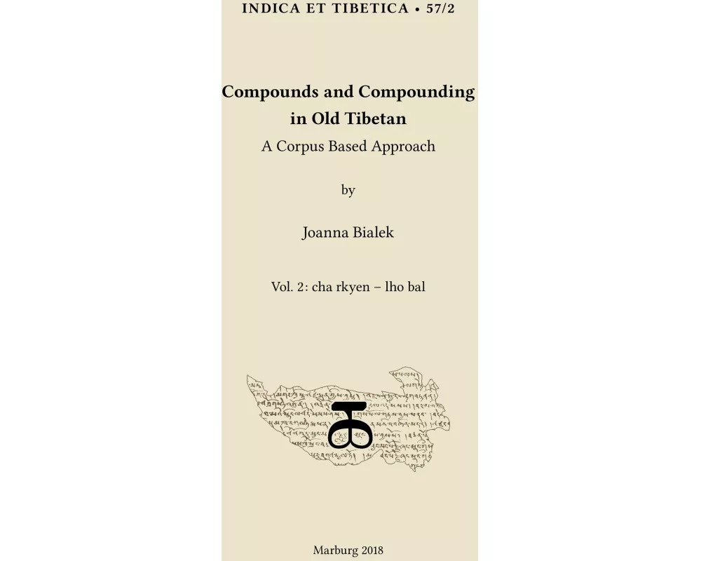 Compounds and Compounding in Old Tibetan. Vol. 2