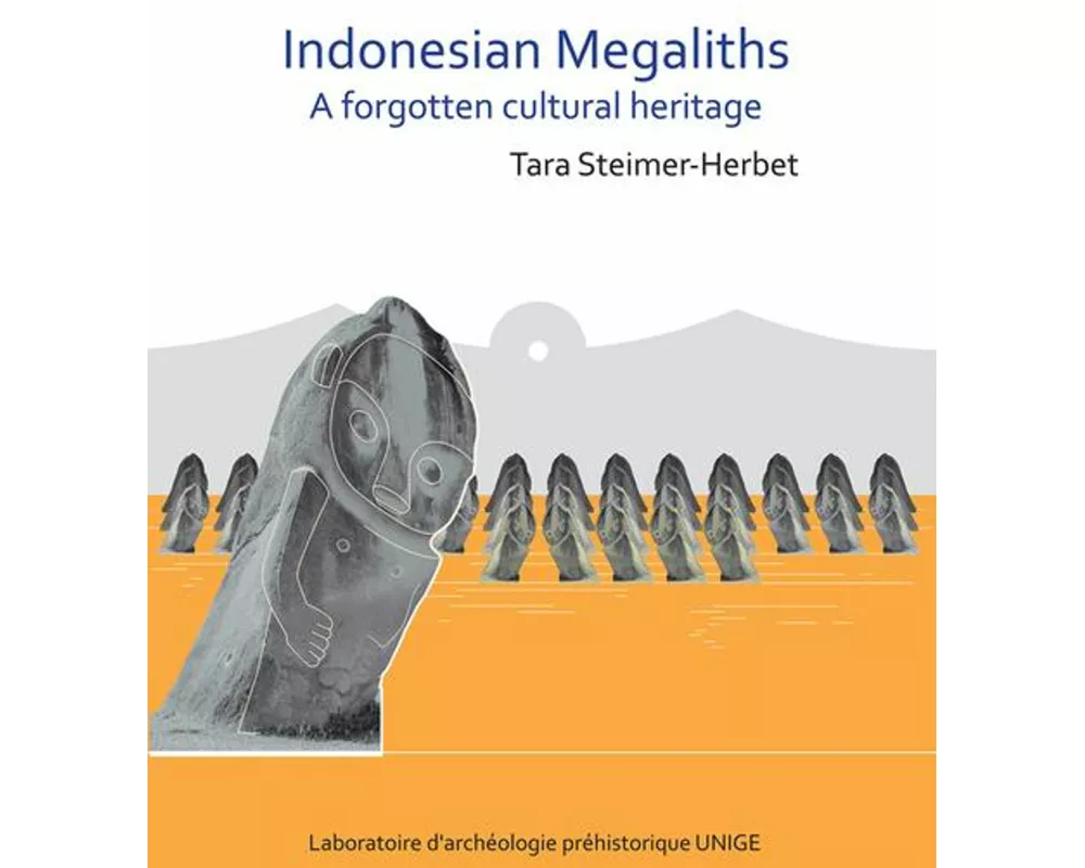 Indonesian Megaliths: A Forgotten Cultural Heritage