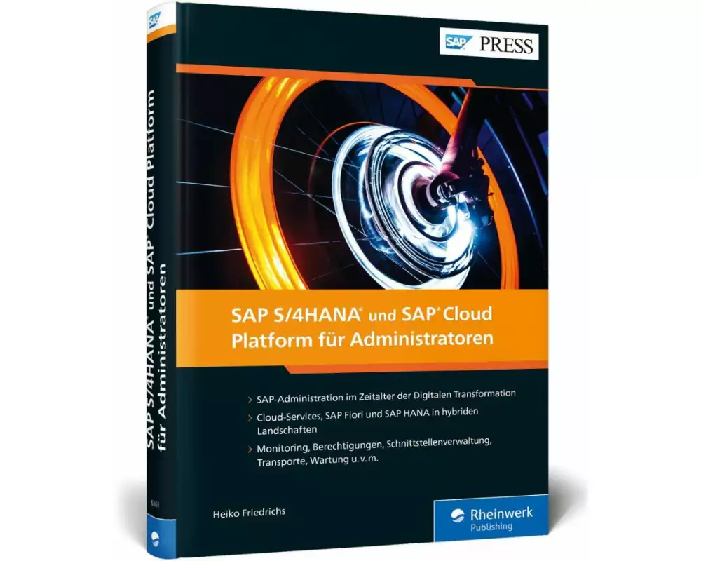 SAP S/4HANA und SAP Cloud Platform für Administratoren