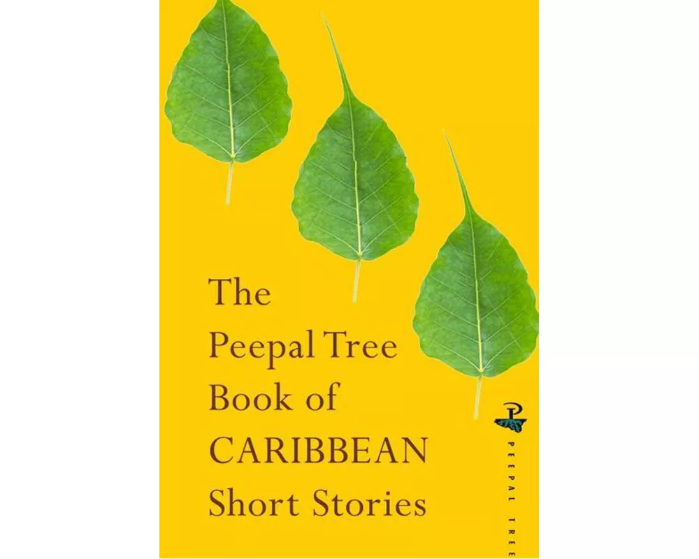 The Peepal Tree Book of Contemporary Caribbean Short Stories