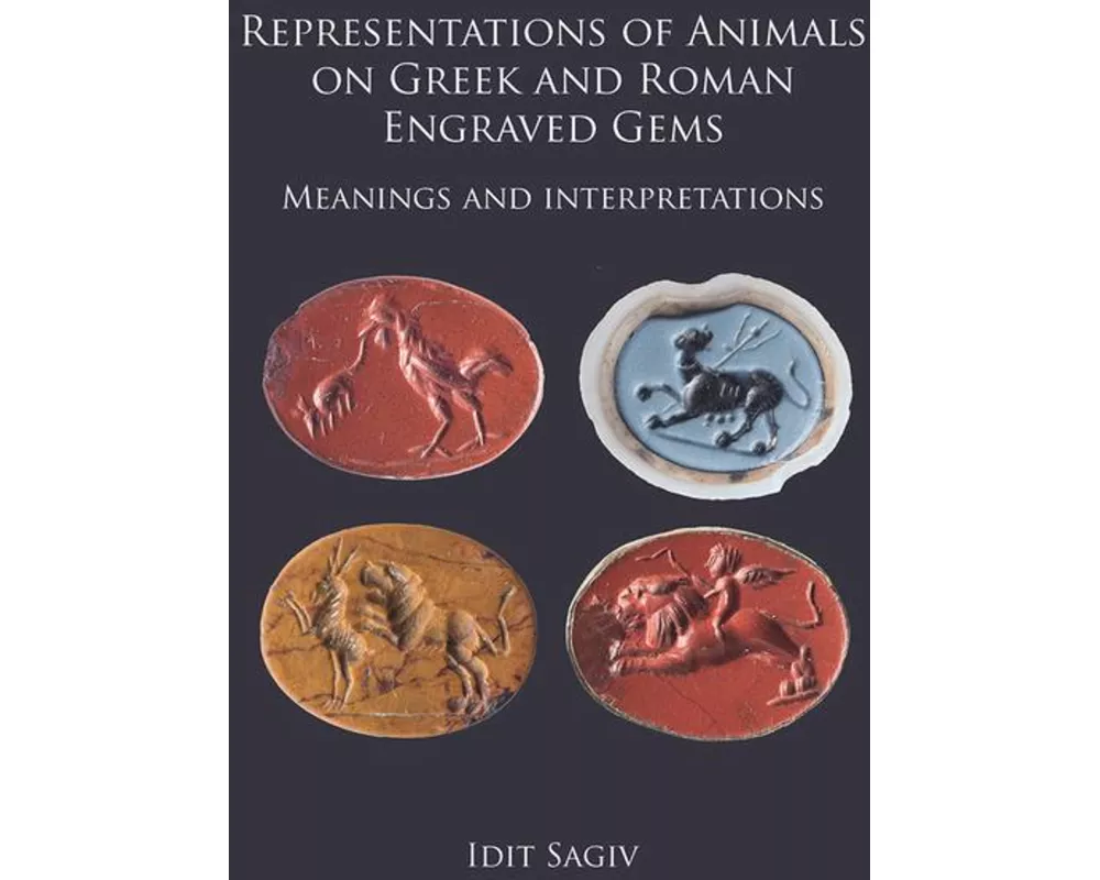 Representations of Animals on Greek and Roman Engraved Gems